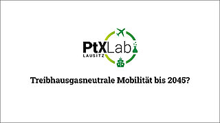 Titelbild des Erklärfilms mit dem Logo des PtX Lab Lausitz